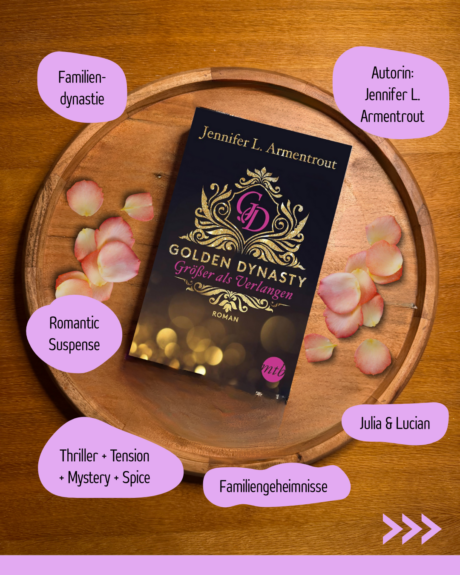 „Golden Dynasty: Größer als Verlangen“ von Jennifer L. Armentrout